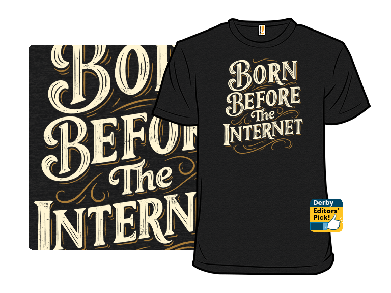 Born Before The Internet