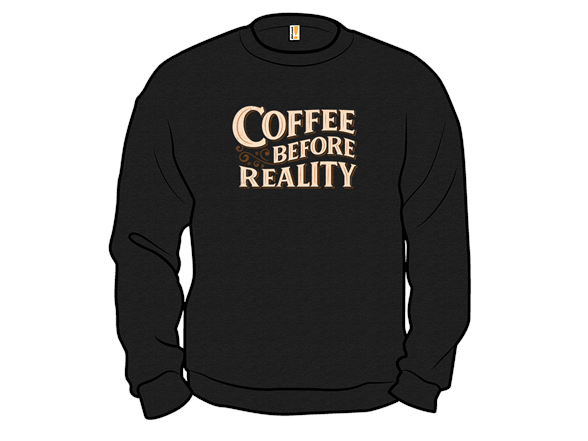 Coffee Before Reality