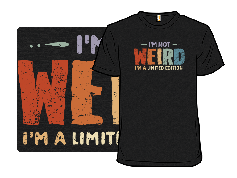 I'm a Limited Edition - Gallery 3