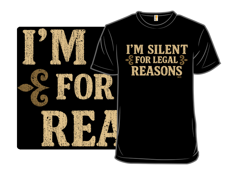 I'm Silent For Legal Reasons - Gallery 8
