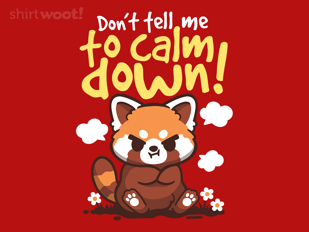 Don't Tell Me to Calm Down - Gallery 4