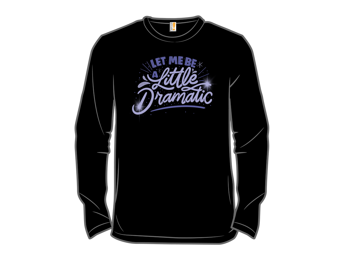 Let Me Be a Little Dramatic - Gallery 13