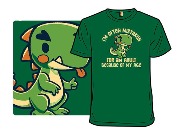Secret Saturday Shirt: "I'm Often Mistaken For An Adult"
