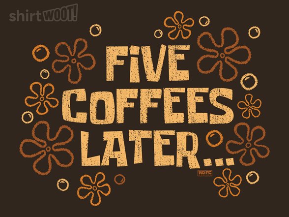 Five Coffee Later Sepia