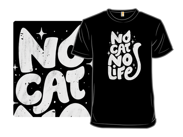 No Cat, No Life