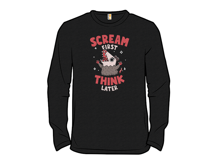 Scream First Think Later Remix