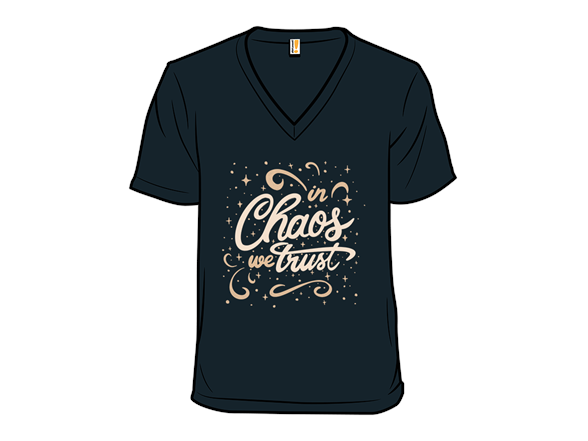 In Chaos We Trust