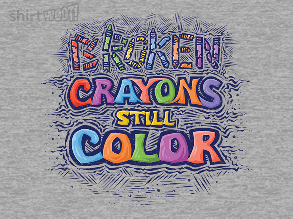 Broken Crayons