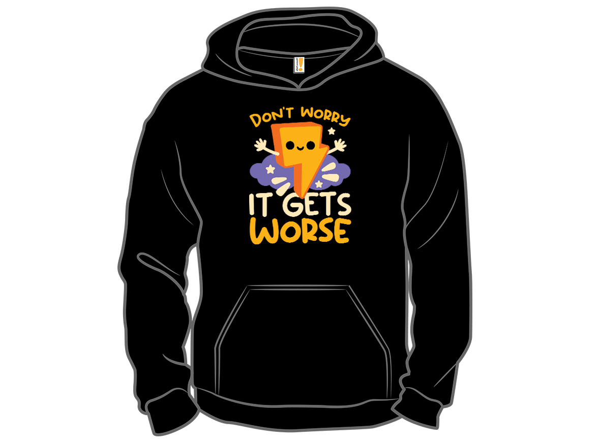 Don't Worry, It Gets Worse - Gallery 12