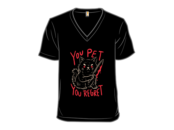 You Pet You Regret