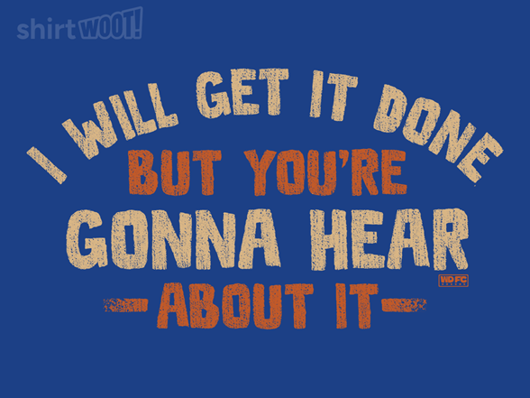 But You're Gonna Hear About It