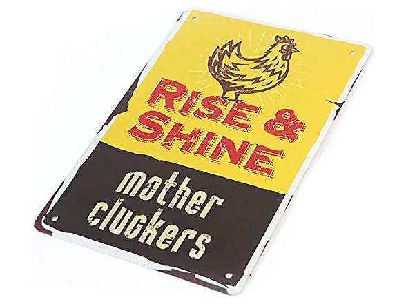 MeowPrint Chicken Decor Rise&Shine Sign
