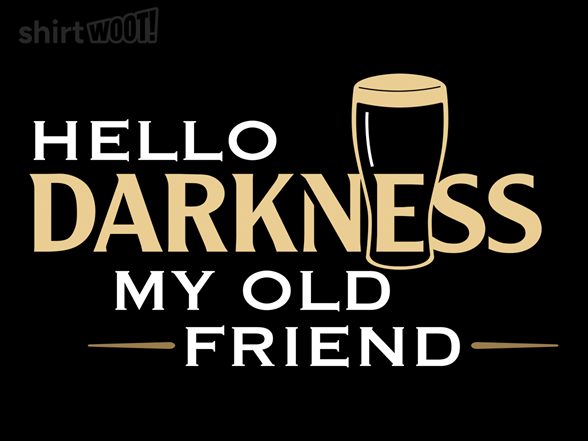 Hello Darkness Old Friend