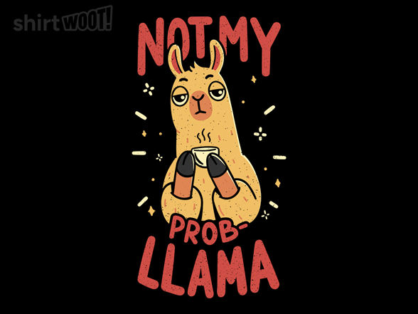 Not My Prob-Llama Remix