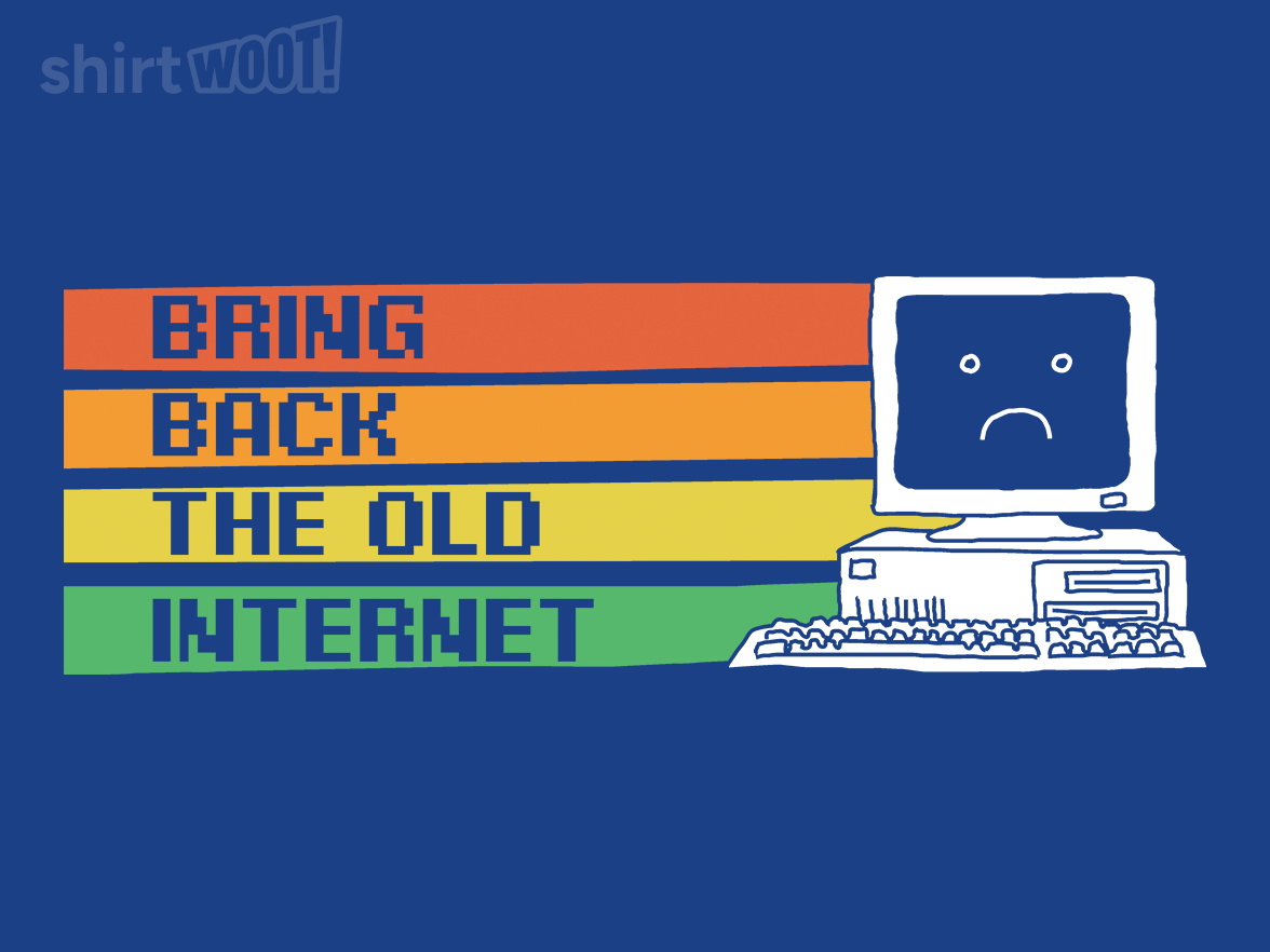 Bring Back the Old Internet - Gallery 4