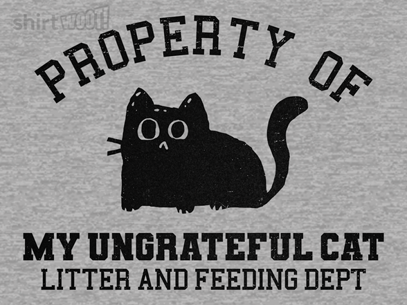 Property of My Ungrateful Cat