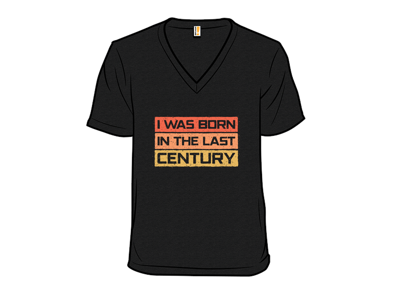 I Was Born in the Last Century