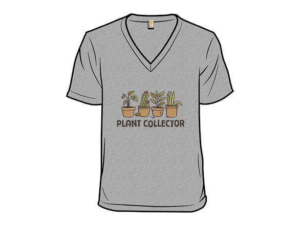 Secret Saturday Shirt: "Plant Collector"