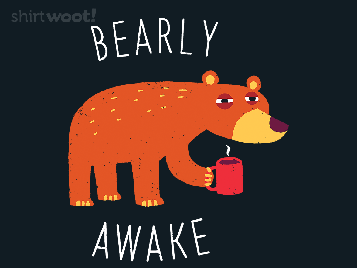 Bearly Awake - Gallery 4