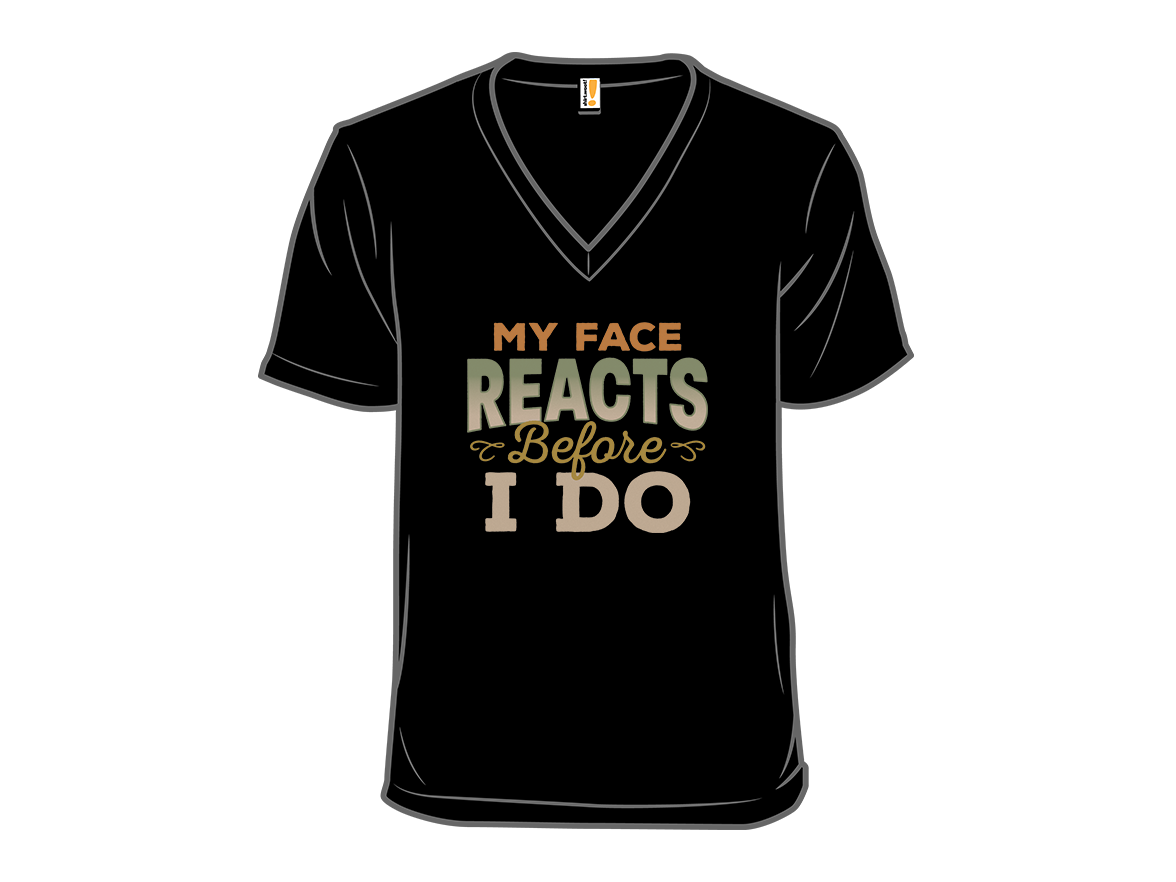 My Face Reacts Before I Do - Gallery 10
