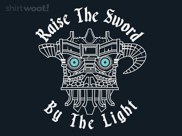 Raise your Sword by the Light