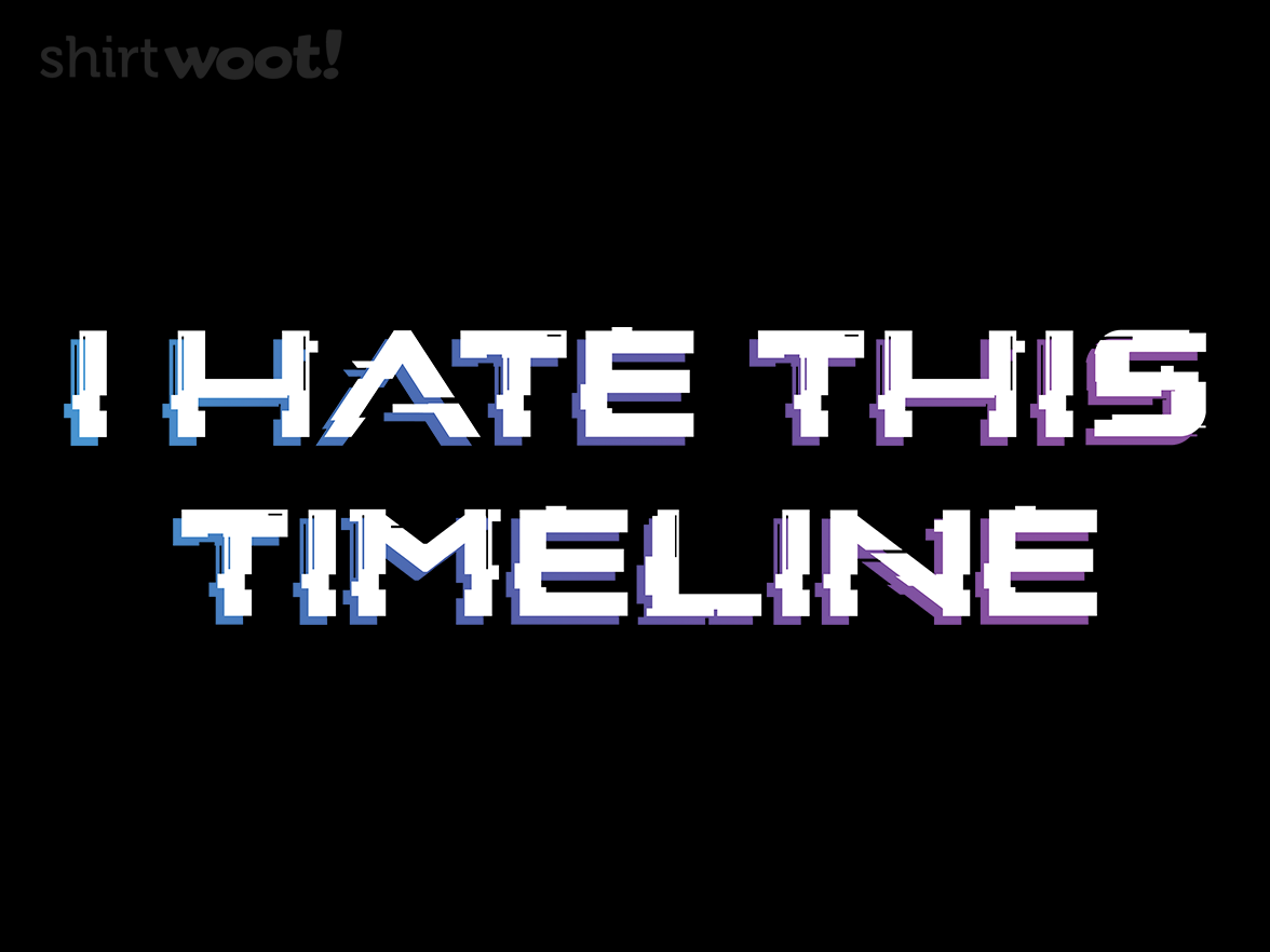 I Hate This Timeline - Gallery 4