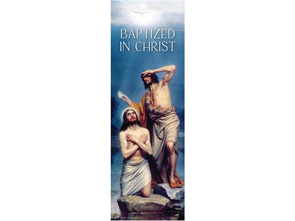 Christian Brands Celebration Banner “Baptized in Christ” Church Banner, 2' x 6'
