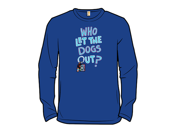 Who Let the Dog Out