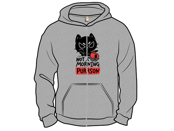 Not A Morning Purrson