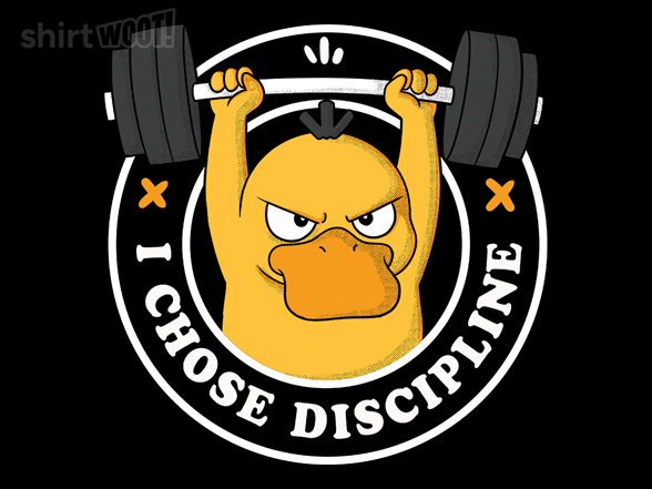 I Chose Discipline