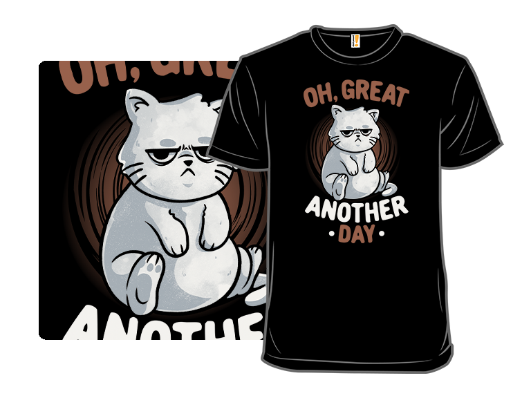 Oh Great Another Day