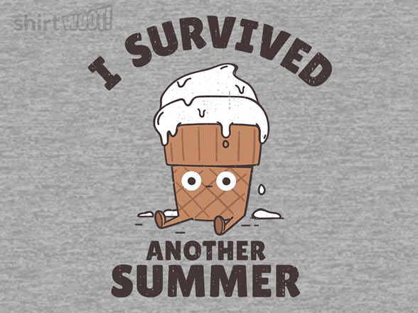 I Survived Another Summer