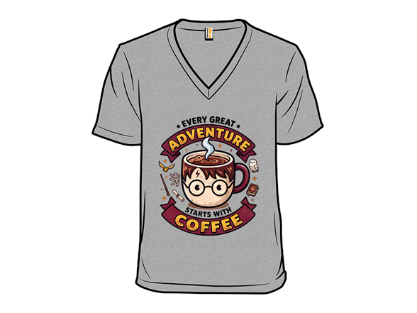 Every Great Adventure Starts With Coffee
