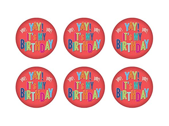 Beistle 6 Piece Yay! It's My Birthday Button