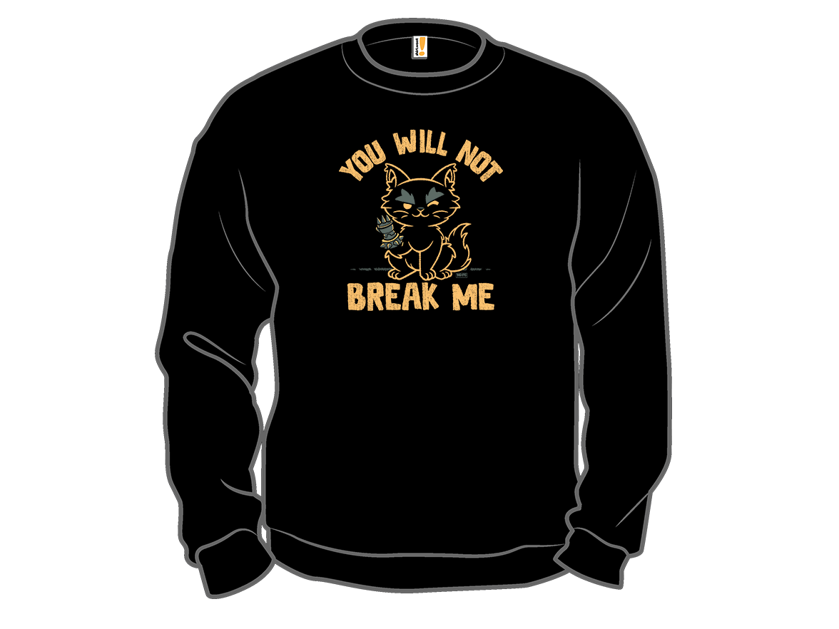 You Will Not Break Me - Gallery 11