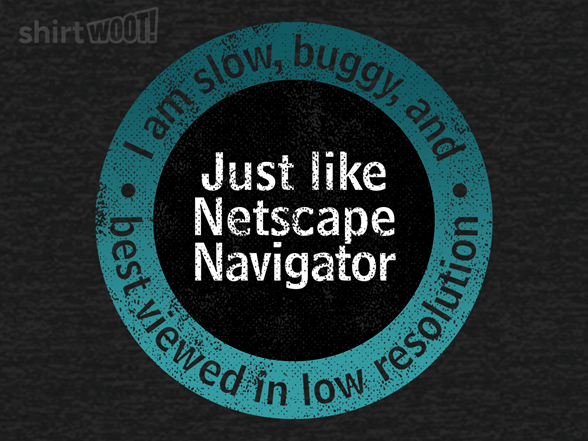 Just like Netscape Navigator