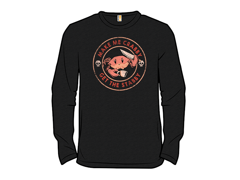 Make Me Crabby Get The Stabby