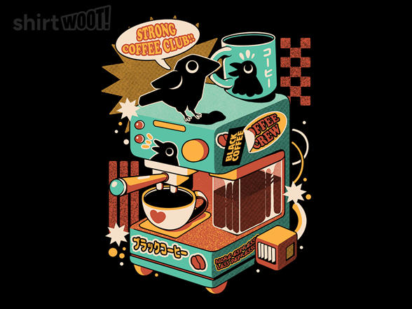 Strong Coffee