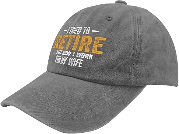 I Tried to Retire But...Baseball Hat
