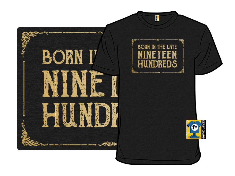 Born In The Late Nineteen Hundreds - Gallery 3