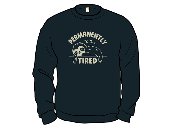 Permanently Tired