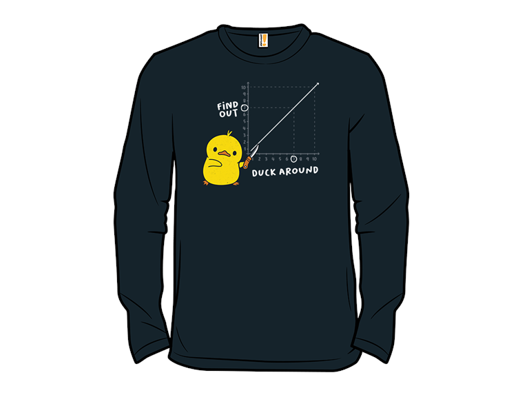 Duck Around Find Out