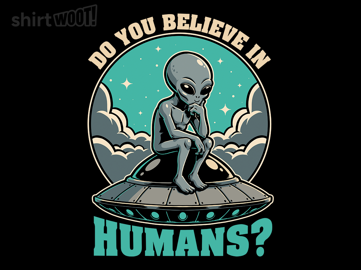 Aliens Believe In Humans - Gallery 9