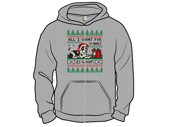 All I Want for Christmas is Woof Sweater