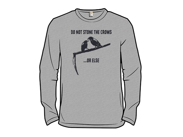 Do Not Stone The Crows...Or Else