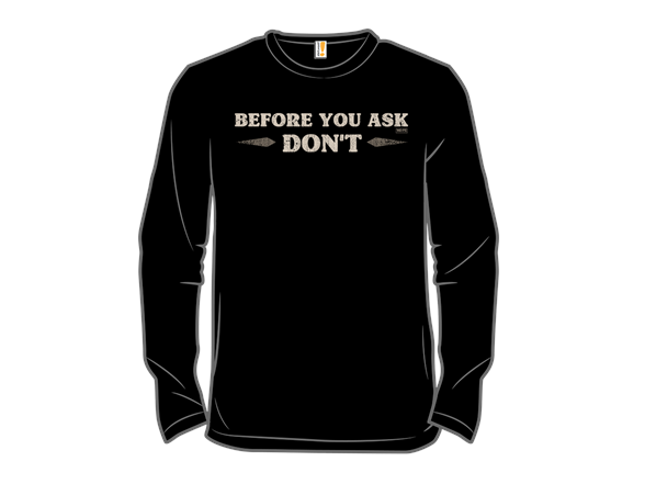 Before You Ask