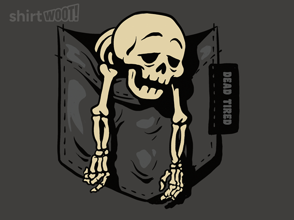 Dead Tired