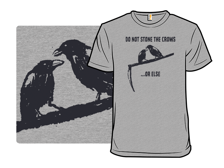 Do Not Stone The Crows...Or Else - Gallery 3