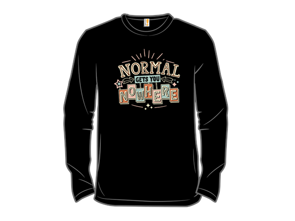 Normal Gets You Nowhere!