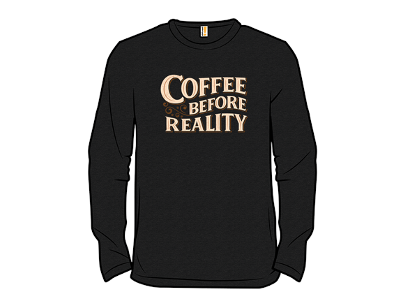 Coffee Before Reality